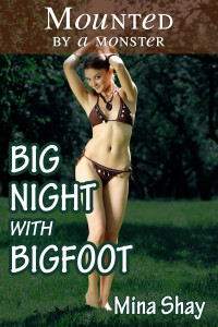 Mounted by a Monster: Big Night with Bigfoot