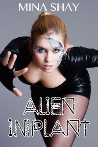 Alien Implant by Mina Shay